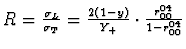 $ R = \frac{\sigma_L}{\sigma_T} =
\frac{2(1-y)}{Y_+}\cdot \frac{r_{00}^{04}}{1-r_{00}^{04}}$